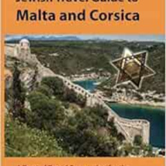 [ACCESS] KINDLE 📤 Shaland's Jewish Travel Guide to Malta and Corsica: A Trusted Trav