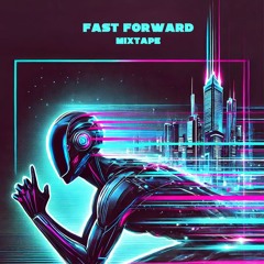 FAST FORWARD 1
