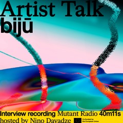 Artist Talk with bijū