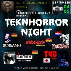 TeknHorror - SCREAM-X - MNEMONIC - TKG Schranz - MarcoTekk aka Jed Sawyer - Banditos