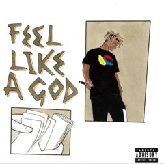 Juice WRLD- Feel Like A God (Rich and Dangerous)