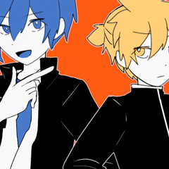 絶対敵対メチャキライヤー | KAITO x 鏡音レン