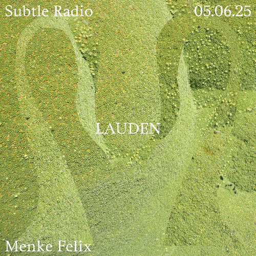 Lauden w/ Menke Felix - 05/06/2025