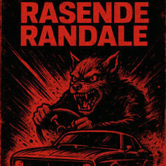 Rasende Randale
