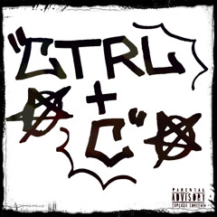 “Ctrl+C” (Prod. Og Abi x Hitgirl x Sloymo)