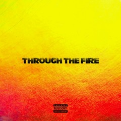 Through The Fire
