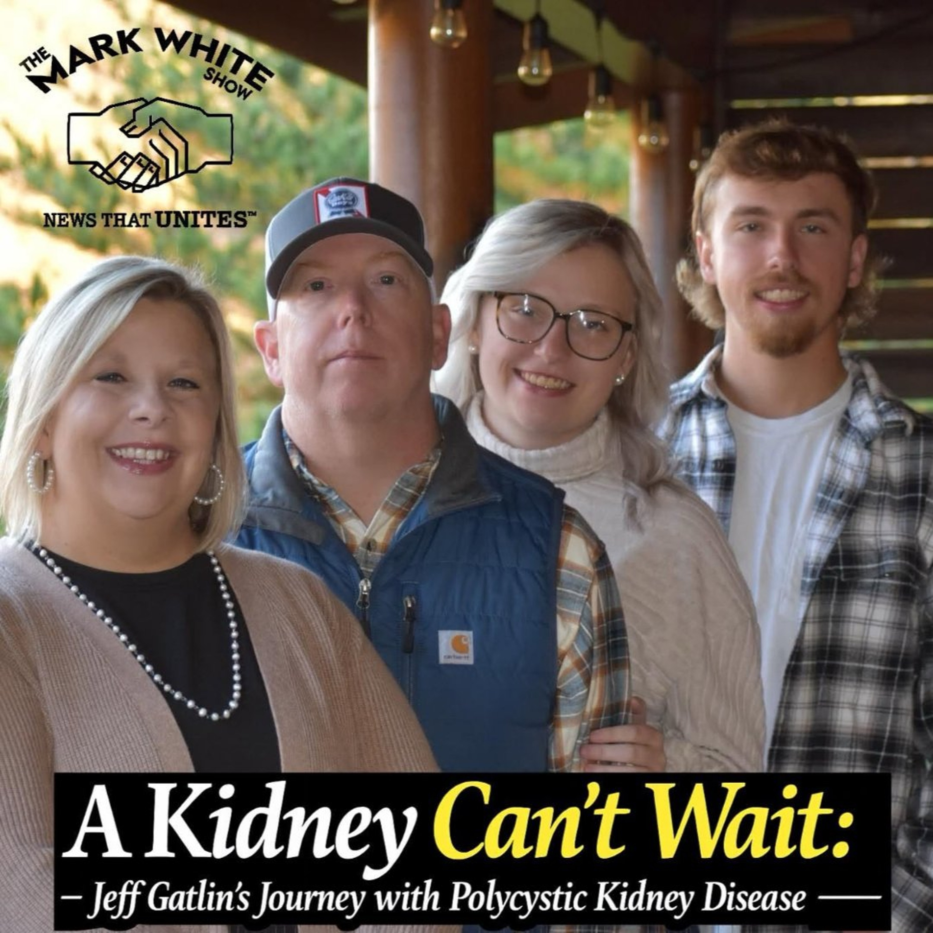 A Kidney Can't Wait: Jeff Gatlin's Journey with Polycystic Kidney Disease episode artwork