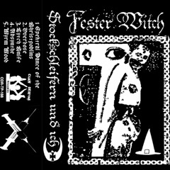 fester witch - stockschleifern und ich