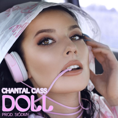 Stream Doll by CHANTALCASS | Listen online for free on SoundCloud