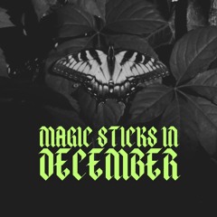 Best Interest - Magic Sticks In December [Pallas Cover]