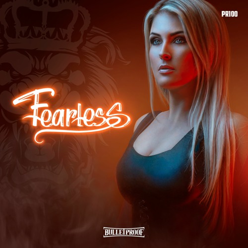 Bulletproof - Fearless
