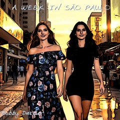 A Week in São Paulo