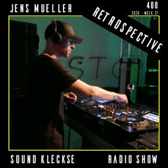 Sound Kleckse Radio Show 0400 - Jens Mueller - 2020 week 27