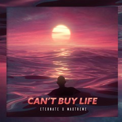 Eternate & Maxtreme - Can't Buy Life (Radio Version)