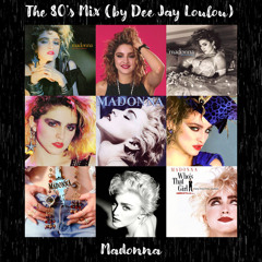 Madonna - The 80's Mix (by Dee Jay Loulou)