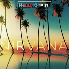 HRADIO EP 51 - Nirvana By RABBIT