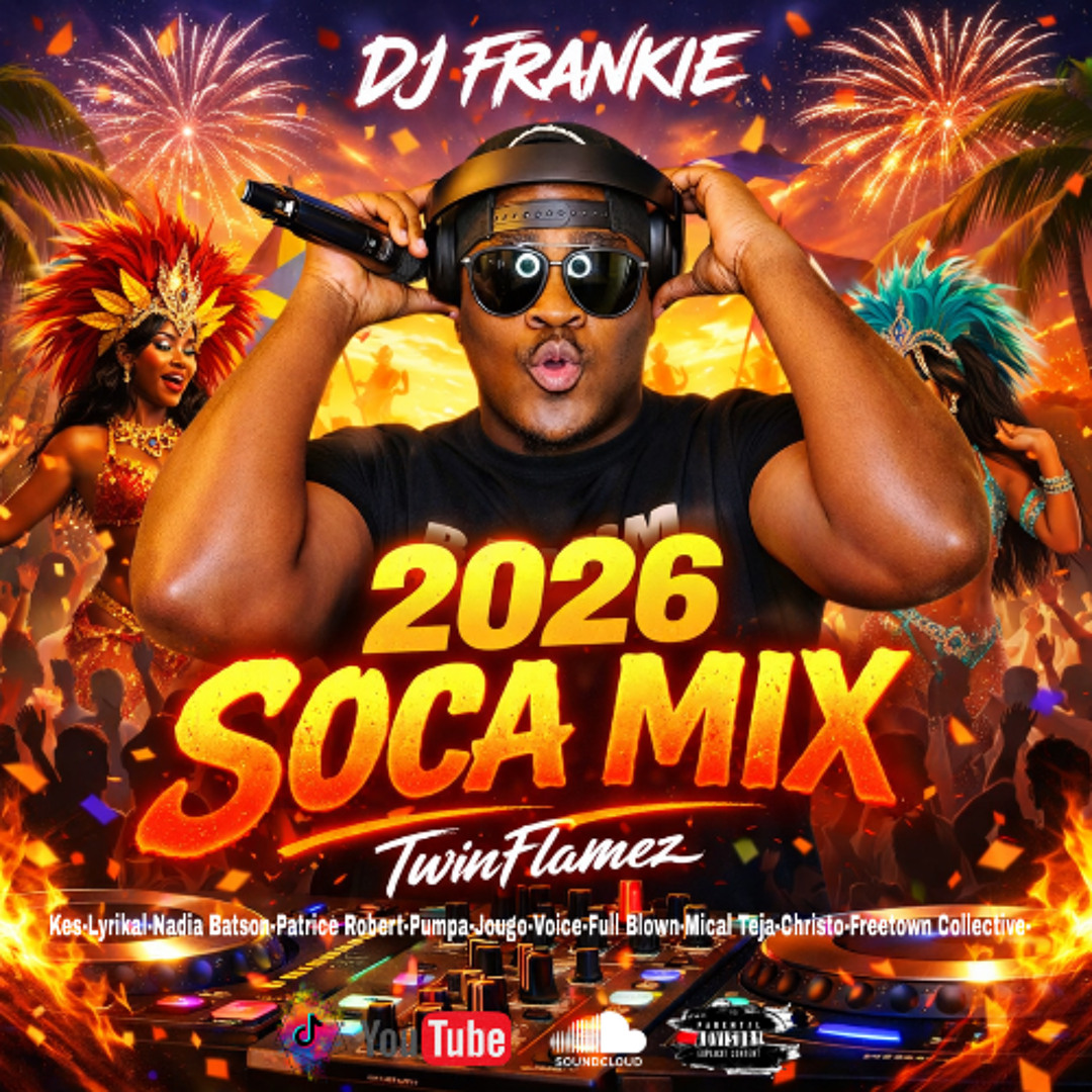 Stream 2026 Soca Mix by DJ Frankie | Listen online for free on SoundCloud