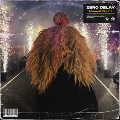 ZERO DELAY - KAVAL SVIRI