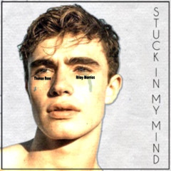 Stuck in My Mind ft. Riley Morriss (prod. by River Beats)