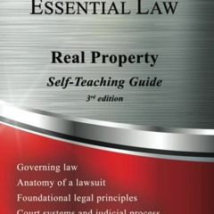 [PDF ✔READ❤ ONLINE]  Real Property: Essential Law Self-Teaching Guide (Esse