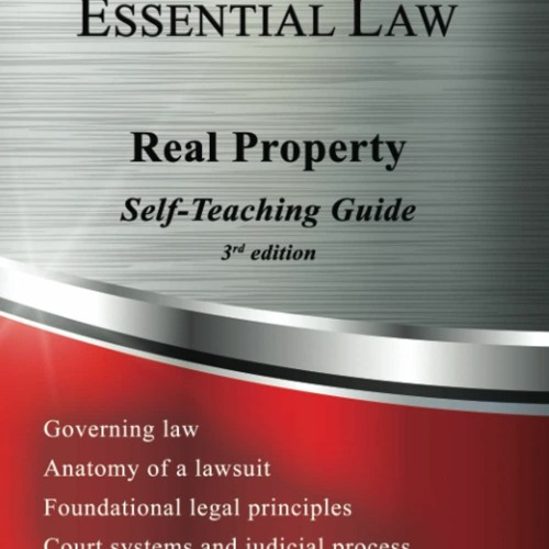 [PDF ✔READ❤ ONLINE]  Real Property: Essential Law Self-Teaching Guide (Esse