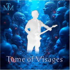 Tome of Visages