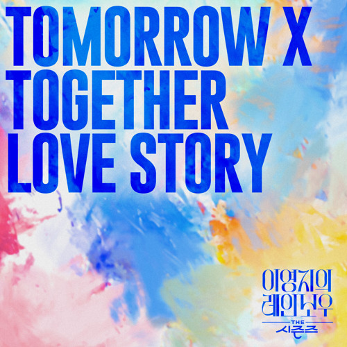 Stream Love Story by TOMORROW X TOGETHER | Listen online for free on ...