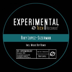 Riky Lopez - Sizerman (Original Mix) Preview