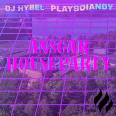 Ansgar Houseparty Feat. Playboi Andy