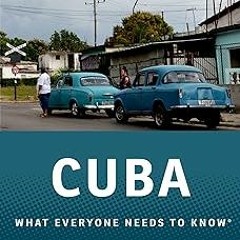 (@ Cuba: What Everyone Needs to Know? PDF/EPUB - EBOOK