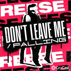 REESE  - Don't Leave Me Ft. Jenna Laura