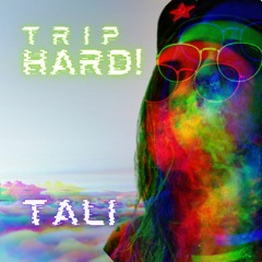 TRIP HARD! 001