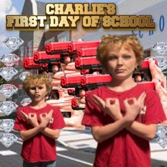 SPITTIN' FAX!!!!! ft. CHARLIE'S FIRST DAY OF SCHOOL