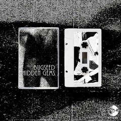 Bugseed - homework (Tape order in description)