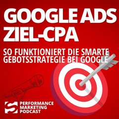 #011 | Ziel-CPA bei Google Ads (AdWords) | Smarketer Performance Marketing Podcast