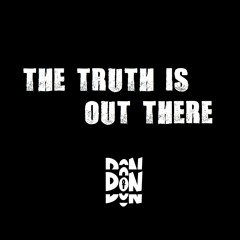The truth is out there - DoN