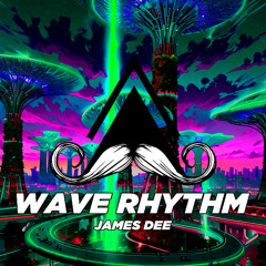 James Dee - Wave Rhythm (Original Mix) [MUSTACHE CREW RECORDS] (Mastering Ink)