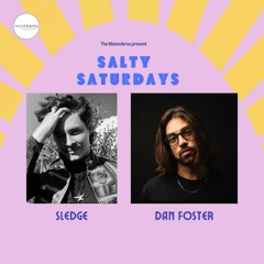 Part I - Dan Foster X SLEDGE - Salty Saturday @ The Commons Muizenberg