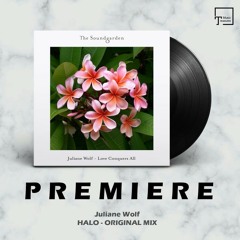 PREMIERE: Juliane Wolf - Halo (Original Mix) [THE SOUNDGARDEN]