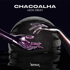 Jack Orley - Chacoalha