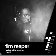 Technicality Session Vol.5 - Tim Reaper