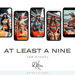 At Least a Nine (or Eight) - Davicii Edit (feat. Raymond Ivy)