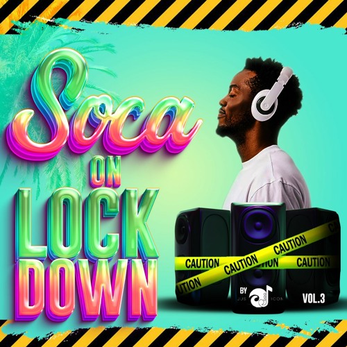 Soca On Lockdown 2023 Vol 3