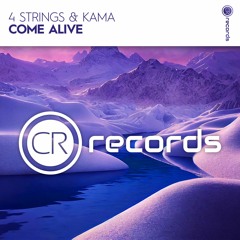 4 Strings & Kama - Come Alive
