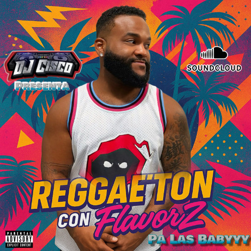 Reggaeton Con FlavorZ - Pa Las Babyy