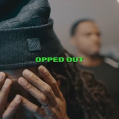 Opped Out