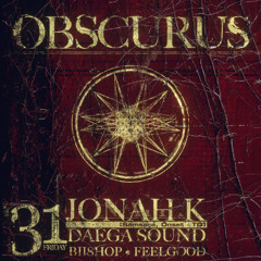 Opening set Obscurus: Jonah K, Daega Sound, Biishop, Feelgood
