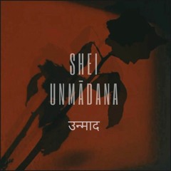UNMĀDANA उन्मदन
