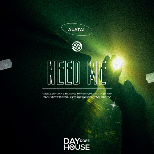 Alatai - Need Me