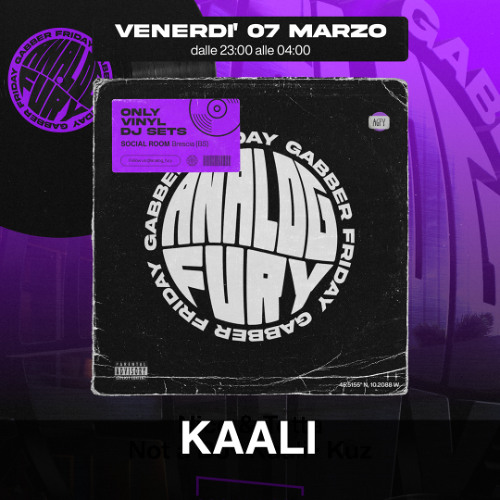 07/03/2025 Kaali At Analog Fury - Social Club